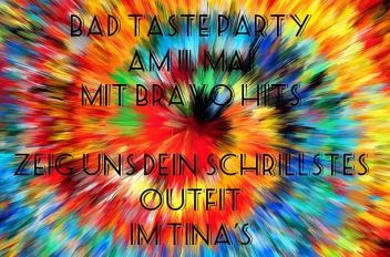 Bad Taste Party in Tinas Café