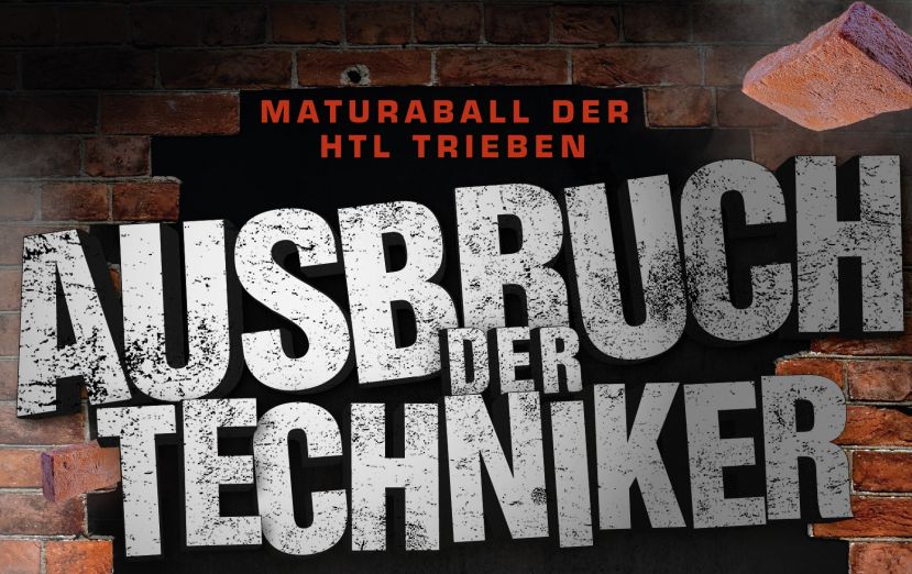 Ausbruch der HTL Techniker